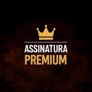 Assinatura Premium Anual