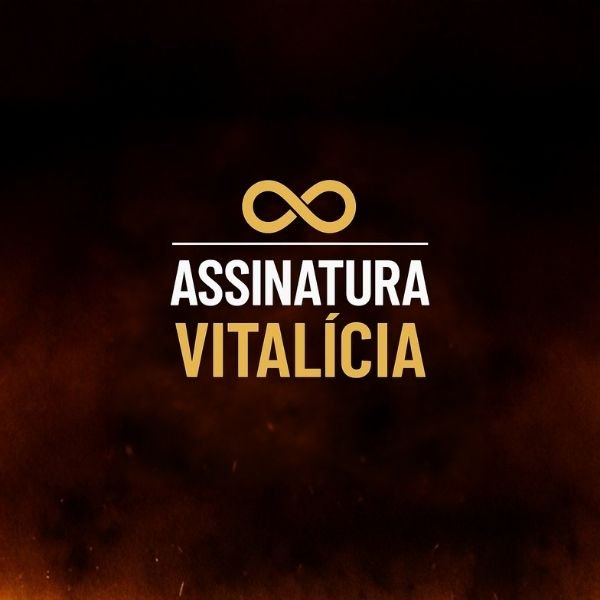 Assinatura Vitalícia